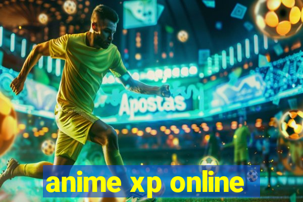 anime xp online